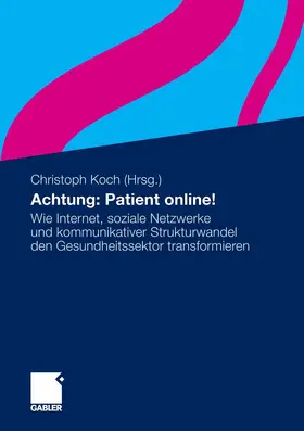 Koch | Achtung: Patient online! | E-Book | www.sack.de