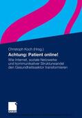 Koch |  Achtung: Patient online! | eBook | Sack Fachmedien
