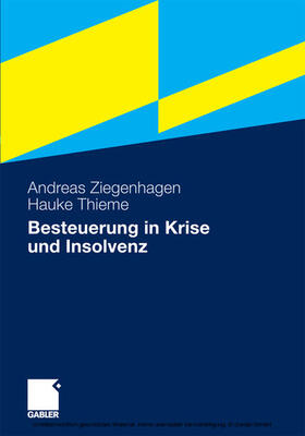 Ziegenhagen / Thieme | Besteuerung in Krise und Insolvenz | E-Book | sack.de