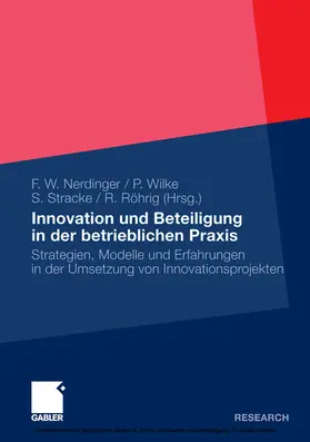 Nerdinger / Wilke / Röhrig |  Innovation und Beteiligung in der betrieblichen Praxis | eBook | Sack Fachmedien