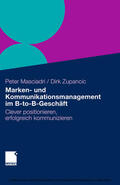 Masciadri / Masciardi / Zupancic |  Marken- und Kommunikationsmanagement im B-to-B-Geschäft | eBook | Sack Fachmedien