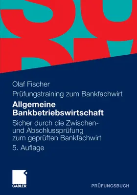 Fischer |  Allgemeine Bankbetriebswirtschaft | eBook | Sack Fachmedien