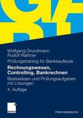 Grundmann / Rathner |  Rechnungswesen, Controlling, Bankrechnen | eBook | Sack Fachmedien