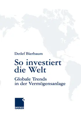 Bierbaum | So investiert die Welt | E-Book | www.sack.de
