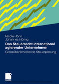 Höhn / Höring |  Das Steuerrecht international agierender Unternehmen | eBook | Sack Fachmedien