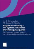 Schumacher / Sobau / Hänsler |  Entgeltumwandlung - mit System zu höheren Durchdringungsquoten | eBook | Sack Fachmedien