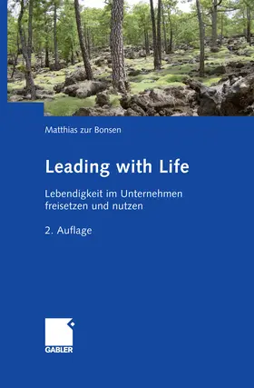 zur Bonsen | Leading with Life | E-Book | www.sack.de