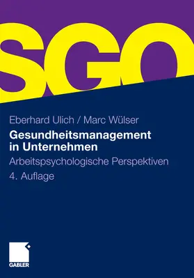 Ulich / Wülser |  Gesundheitsmanagement in Unternehmen | eBook | Sack Fachmedien
