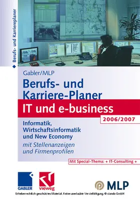 Abdelhamid / Buschmann / Kramer |  Gabler / MLP Berufs- und Karriere-Planer IT und e-business 2006/2007 | eBook | Sack Fachmedien