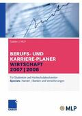Hamm / Verlag |  Gabler / MLP Berufs- und Karriere-Planer Wirtschaft 2007/2008 | eBook | Sack Fachmedien