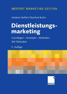 Meffert / Bruhn | Dienstleistungsmarketing | E-Book | sack.de