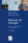 Kirchner |  Rhetorik für Manager | eBook | Sack Fachmedien