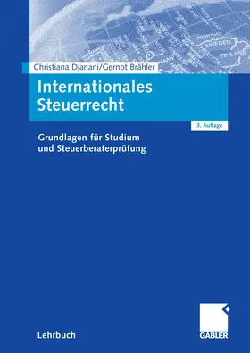 Djanani / Brähler / Steffen |  Internationales Steuerrecht | eBook | Sack Fachmedien