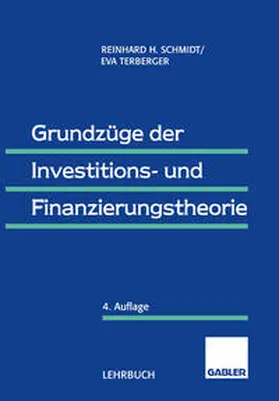 Schmidt / Terberger-Stoy |  Grundzüge der Investitions- und Finanzierungstheorie | eBook | Sack Fachmedien