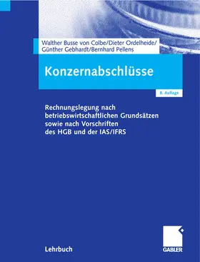 Busse von Colbe / Ordelheide / Gebhardt |  Konzernabschlüsse | eBook | Sack Fachmedien