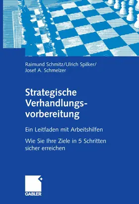 Schmitz / Spilker / Schmelzer |  Strategische Verhandlungsvorbereitung | eBook | Sack Fachmedien