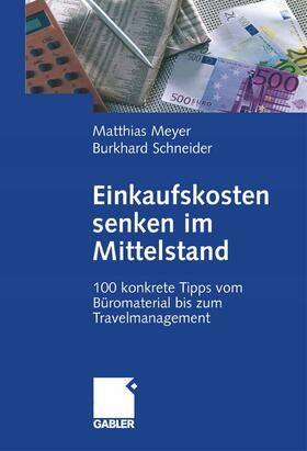 Meyer / Schneider | Einkaufskosten senken im Mittelstand | E-Book | sack.de