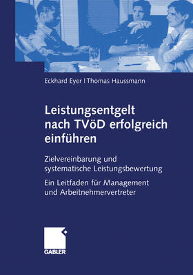 Eyer / Haussmann | Leistungsentgelt nach TVÖD erfolgreich einführen | E-Book | sack.de