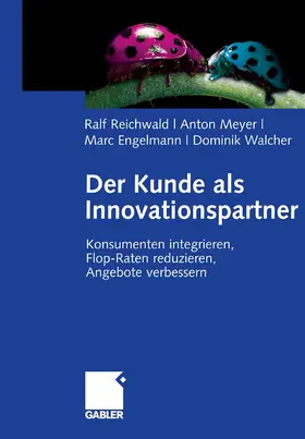 Reichwald / Meyer / Engelmann | Der Kunde als Innovationspartner | E-Book | www.sack.de