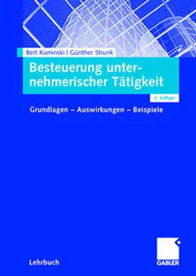 Kaminski / Strunk |  Besteuerung unternehmerischer Tätigkeit | eBook | Sack Fachmedien