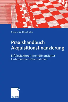 Mittendorfer | Praxishandbuch Akquisitionsfinanzierung | E-Book | www.sack.de