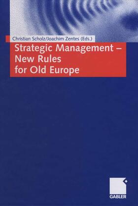 Scholz / Zentes | Strategic Management - New Rules for Old Europe | E-Book | sack.de