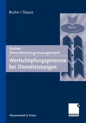 Bruhn / Stauss |  Wertschöpfungsprozesse bei Dienstleistungen | eBook | Sack Fachmedien