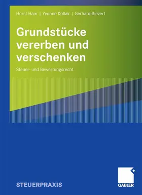 Haar / Kollak / Sievert | Grundstücke vererben und verschenken | E-Book | www.sack.de