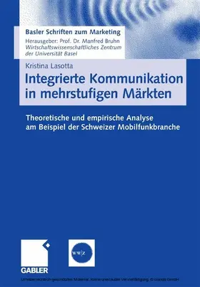 Lasotta | Integrierte Kommunikation in mehrstufigen Märkten | E-Book | www.sack.de