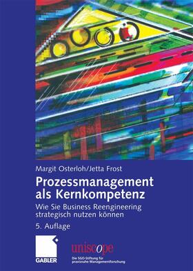 Osterloh / Frost | Prozessmanagement als Kernkompetenz | E-Book | sack.de