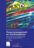 Osterloh / Frost |  Prozessmanagement als Kernkompetenz | eBook | Sack Fachmedien