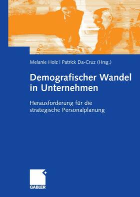 Holz / Da-Cruz | Demografischer Wandel in Unternehmen | E-Book | sack.de