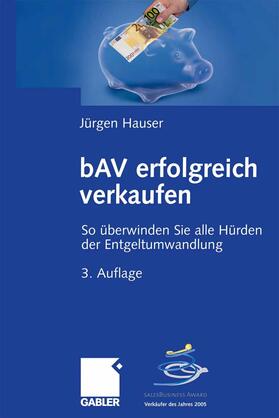 Hauser / Magersuppe | bAV erfolgreich verkaufen | E-Book | sack.de