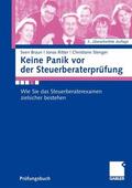 Braun / Stenger / Ritter |  Keine Panik vor der Steuerberaterprüfung | eBook | Sack Fachmedien