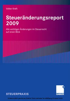 Kreft |  Steueränderungsreport 2009 | eBook | Sack Fachmedien