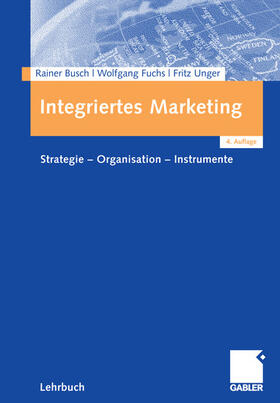 Busch / Fuchs / Unger | Integriertes Marketing | E-Book | sack.de