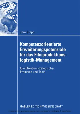 Grapp | Kompetenzorientierte Erweiterungspotenziale für das Filmproduktionslogistik-Management | E-Book | www.sack.de