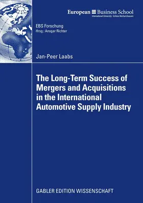 Laabs | The Long-Term Success of Mergers and Acquisitions in the International Automotive Supply Industry | E-Book | sack.de