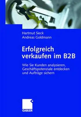 Sieck / Goldmann |  Erfolgreich verkaufen im B2B | eBook | Sack Fachmedien