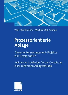Müll-Schnurr / Steinbrecher |  Prozessorientierte Ablage | eBook | Sack Fachmedien