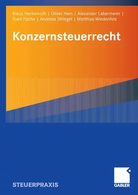 Herkenroth / Hein / Labermeier |  Konzernsteuerrecht | eBook | Sack Fachmedien