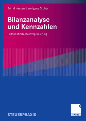 Heesen / Gruber |  Bilanzanalyse und Kennzahlen | eBook | Sack Fachmedien