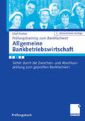Fischer |  Allgemeine Bankbetriebswirtschaft | eBook | Sack Fachmedien