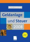 Lindmayer |  Geldanlage und Steuer 2008 | eBook | Sack Fachmedien