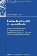 Müller-Seitz |  Positive Emotionalität in Organisationen | eBook | Sack Fachmedien
