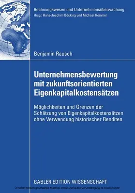 Rausch | Unternehmensbewertung mit zukunftsorientierten Eigenkapitalkostensätzen | E-Book | www.sack.de