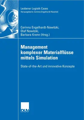 Engelhardt-Nowitzki / Nowitzki / Krenn |  Management komplexer Materialflüsse mittels Simulation | eBook | Sack Fachmedien