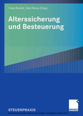 Ruland / Rürup |  Alterssicherung und Besteuerung | eBook | Sack Fachmedien