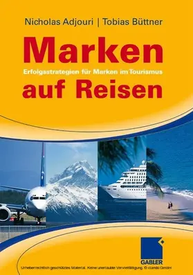 Adjouri / Büttner |  Marken auf Reisen | eBook | Sack Fachmedien