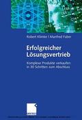 Klimke / Faber |  Erfolgreicher Lösungsvertrieb | eBook | Sack Fachmedien